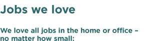 Jobs We Love