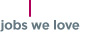 Jobs We Love